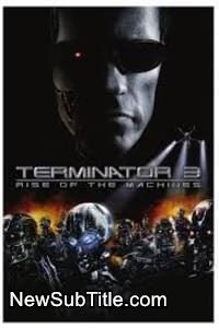 زیر‌نویس فارسی فیلم Terminator 3: Rise Of The Machines