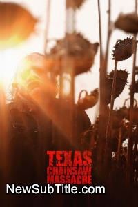 Texas Chainsaw Massacre  - نیو ساب تایتل