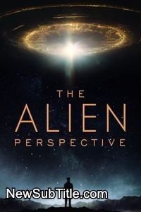 زیر‌نویس فارسی فیلم The Alien Perspective