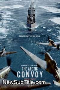 زیر‌نویس فارسی فیلم The Arctic Convoy