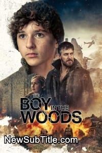 زیر‌نویس فارسی فیلم The Boy in the Woods