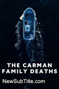 زیرنویس فارسی فیلم The Carman Family Deaths