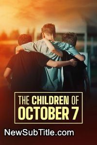زیر‌نویس فارسی فیلم The Children of October 7