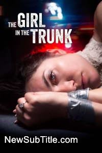 زیر‌نویس فارسی فیلم The Girl in the Trunk