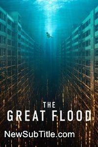 زیرنویس فارسی فیلم The Great Flood