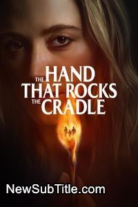 زیر‌نویس فارسی فیلم The Hand That Rocks the Cradle
