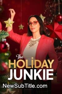 زیر‌نویس فارسی فیلم The Holiday Junkie