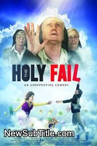 زیرنویس فارسی فیلم The Holy Fail