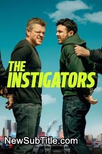 زیر‌نویس فارسی فیلم The Instigators