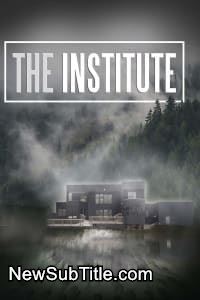The Institute  - نیو ساب تایتل