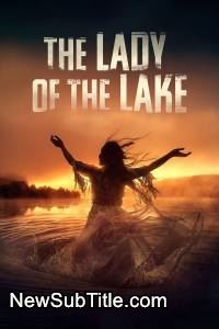 زیر‌نویس فارسی فیلم The Lady of the Lake