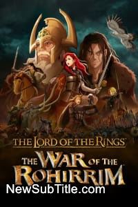 زیر‌نویس فارسی فیلم The Lord of the Rings: The War of the Rohirrim