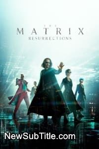 زیر‌نویس فارسی فیلم The Matrix Resurrections