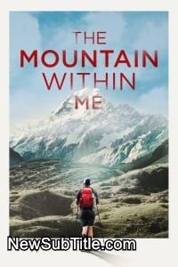 زیر‌نویس فارسی فیلم The Mountain Within Me