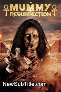 زیر‌نویس فارسی فیلم The Mummy: Resurrection