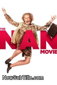 زیر‌نویس فارسی فیلم The Nan Movie