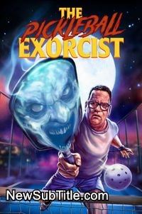 زیر‌نویس فارسی فیلم The Pickleball Exorcist