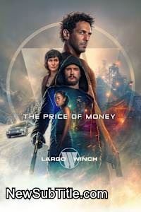 زیر‌نویس فارسی فیلم The Price of Money: A Largo Winch Adventure