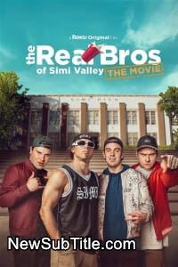 The Real Bros of Simi Valley: The Movie  - نیو ساب تایتل