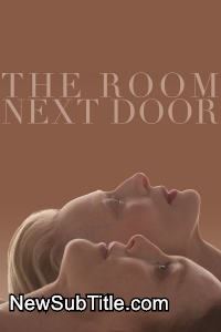 زیر‌نویس فارسی فیلم The Room Next Door