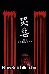The Sadness  - نیو ساب تایتل