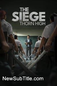 زیر‌نویس فارسی فیلم The Siege at Thorn High