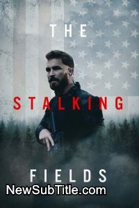 زیر‌نویس فارسی فیلم The Stalking Fields