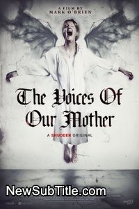 زیرنویس فارسی فیلم The Voices of Our Mother
