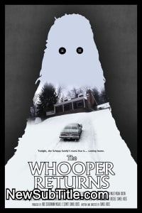 زیر‌نویس فارسی فیلم The Whooper Returns