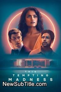 زیرنویس فارسی فیلم This Tempting Madness