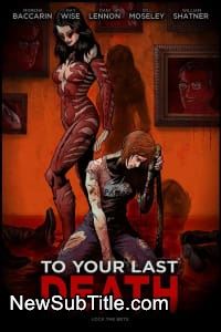 To Your Last Death  - نیو ساب تایتل