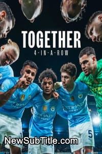 زیر‌نویس فارسی فیلم Together: 4-In-A-Row