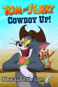 Tom and Jerry: Cowboy Up!  - نیو ساب تایتل