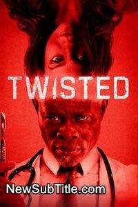 زیرنویس فارسی فیلم Twisted