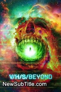 زیر‌نویس فارسی فیلم V/H/S/Beyond