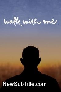 Walk With Me  - نیو ساب تایتل