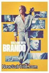 زیرنویس فارسی فیلم Waltzing with Brando