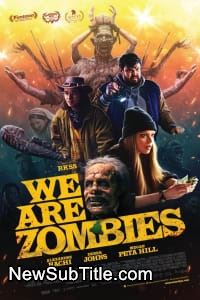 زیر‌نویس فارسی فیلم We Are Zombies