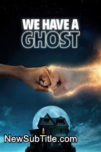 زیر‌نویس فارسی فیلم We Have a Ghost