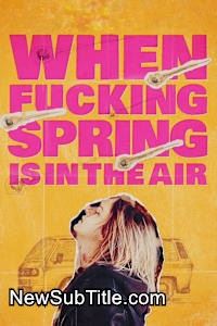 زیر‌نویس فارسی فیلم When Fucking Spring is in the Air