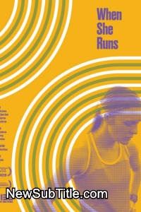 زیرنویس فارسی فیلم When She Runs