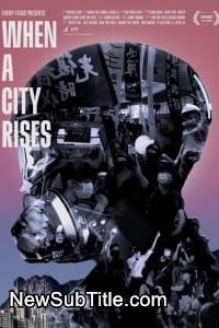 When a City Rises  - نیو ساب تایتل