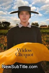 زیر‌نویس فارسی فیلم Widow Clicquot