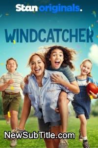 زیرنویس فارسی فیلم Windcatcher