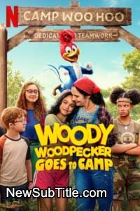 زیرنویس فارسی فیلم Woody Woodpecker Goes to Camp