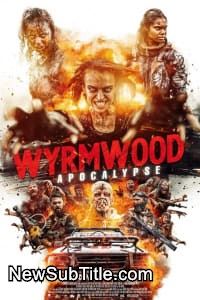 Wyrmwood: Apocalypse  - نیو ساب تایتل