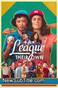 زیر‌نویس فارسی سریال A League of Their Own - Season 1