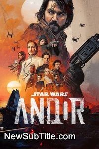 زیر‌نویس فارسی سریال Andor - Season 2