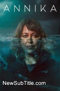 زیر‌نویس فارسی سریال Annika - Season 2