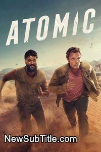 زیرنویس فارسی سریال Atomic - Season 1